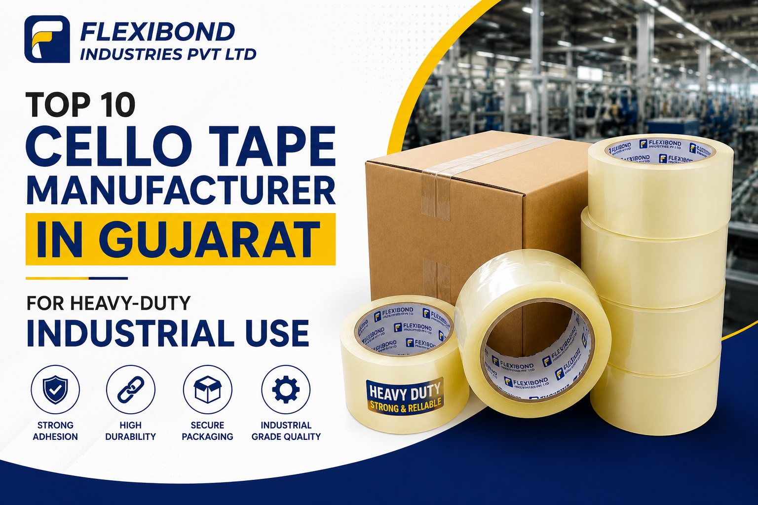 Top 10 Cello Tape Manufacturer in Gujarat